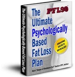 The Ultimate Psychologically Based Fat Loss Plan by Rich Tweten